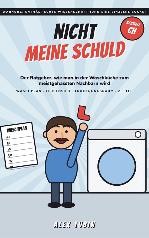 Portada del libro: Nicht meine Schuld – Die Waschküche